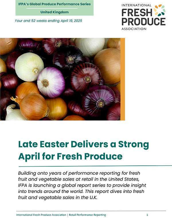 Cover page of a report titled "Late Easter Delivers a Strong April for Fresh Produce" with onions image and IFPA branding.